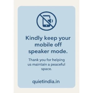 Quiet India : Respect Shared Spaces. Keep it Quiet. A5 Poster (pack of 2)